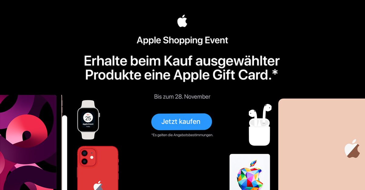 Apple Shopping Event Hol dir eine Apple Geschenkkarte für bis zu 250