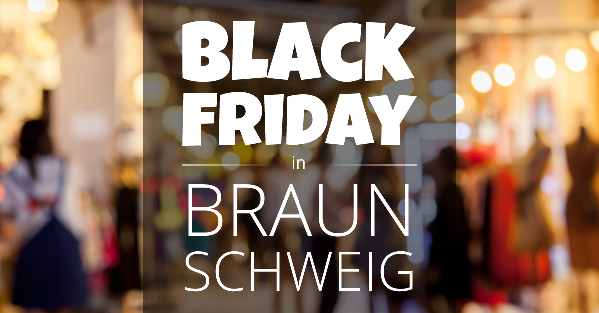 Black Friday in Braunschweig BlackFriday.de