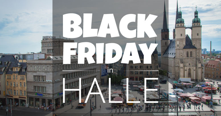 Black Friday Halle (Saale)