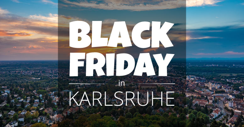 Black Friday Karlsruhe