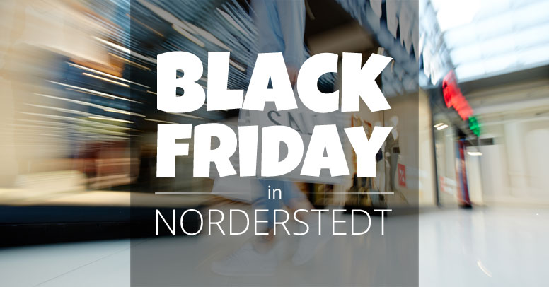 Black Friday Norderstedt