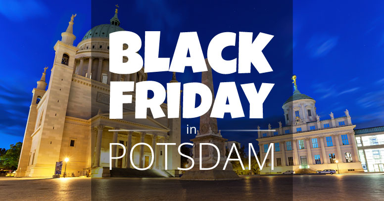 Black Friday Potsdam