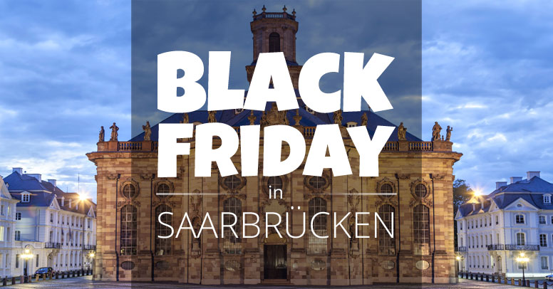 Black Friday Saarbrücken