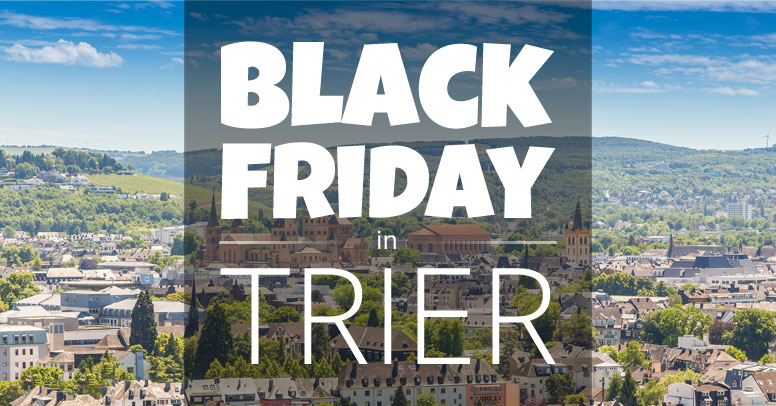 Black Friday Trier