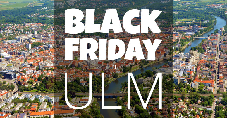 Black Friday Ulm