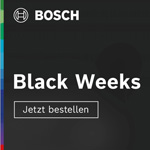 BOSCH Black Weeks: neue Produkte + gratis Versand