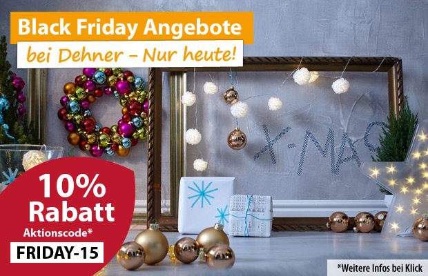 Dehner Black Friday 2015