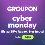 Groupon Cyber Monday! Bis zu 25% Rabatt mit Code CYBER. Nur heute!