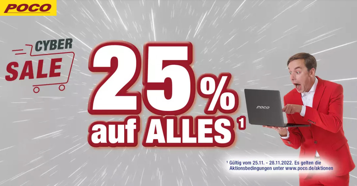 Cyber-Weekend bei POCO: 25% auf Alles in den Märkten und im Onlineshop »