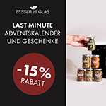Nur heute am Black Friday – 15% auf alles bei Besser im Glas!