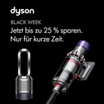 Black Week Deals von Dyson: Spare bis zu 25% auf patentierte Dyson Technologie