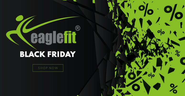 eaglefit black friday 2021