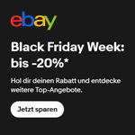 Black Friday Week bei eBay – 7 Tage, bis zu 20% Rabatt!