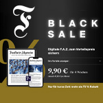 Digitale F.A.Z. zum Vorteilspreis: Nur 9,90 Euro für 4 Wochen