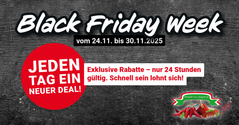 Feinkost aus Ungarn Black Friday 2025