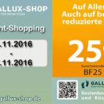 Sicher dir nur heute 25% Rabatt auf das gesamte Sortiment im Gallux Shop