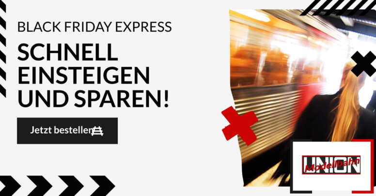 Modellbahn Union Black Friday 2025