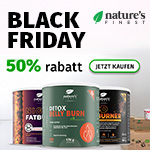 BLACK WEEKS bei Nature’s Finest: Jetzt 50% sparen!