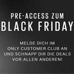 Pre Access zu den Black Friday Deals mit dem Only Customer Club