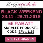 Black Weekend bei Profistuck.de – 5 EURO Rabatt auf alle Produkte*