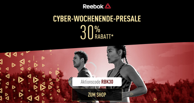 Reebok Cyber Wochenende Presale 2017