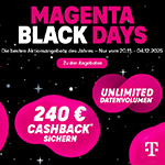 Magenta Black Days – Jetzt 240 Euro Cashback sichern
